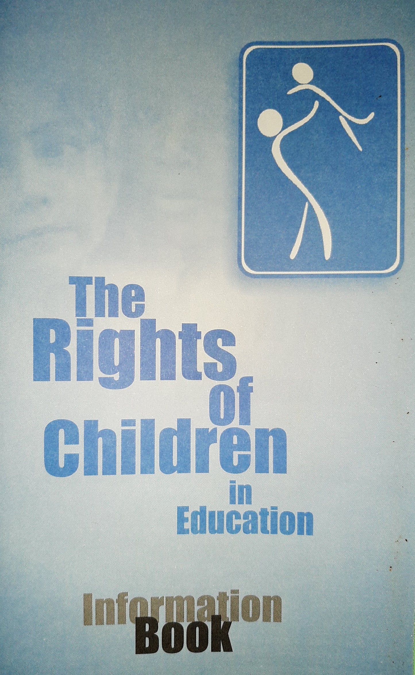 Rights Of Children in Education Information Book